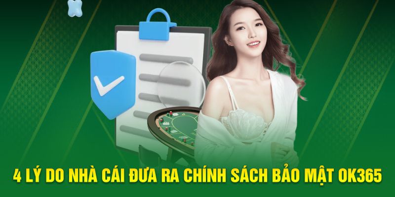 4 lý do nhà cái đưa ra chính sách bảo mật 