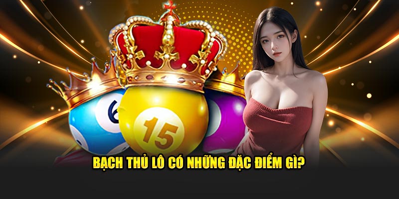 Bạch thủ lô có những đặc điểm gì?