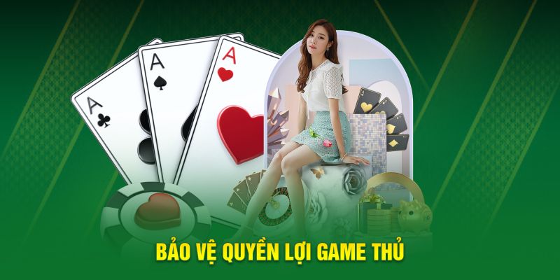 Bảo vệ quyền lợi game thủ